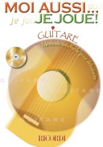 MOI AUSSI... JE JOUE (GUITARE)  +CD
