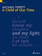 A CHILD OF OUR TIME OPERA