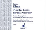 TUNEFUL TUNES FOR MY RECORDER