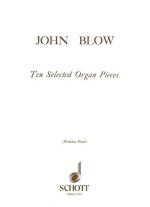 TEN SELECTED ORGAN PIECES ORGUE
