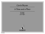 A TIME AND A PLACE ORGUE