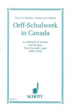 ORFF-SCHULWERK IN CANADA