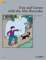 FUN AND GAMES WITH THE ALTO RECORDER