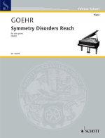 SYMMETRY DISORDERS REACH OP. 73 PIANO
