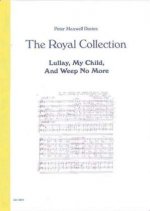 LULLAY, MY CHILD, AND WEEP NO MORE
