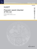 PROCEED, SWEET CHARMER OF THE EAR -PARTITION+PARTIES SEPAREES