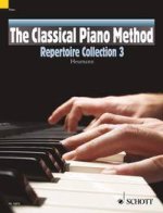 THE CLASSICAL PIANO METHOD REPERTOIRE 3 PIANO