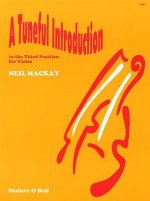 NEIL MACKAY : A TUNEFUL INTRODUCTION TO THE 3RD POSITION