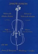 JAKOB SAKOM : VIOLONCELLO ETUDES SCHULE 1 - VIOLONCELLE