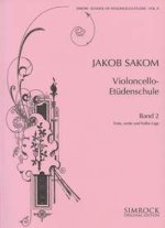JAKOB SAKOM : VIOLONCELLO ETUDES SCHULE 2 - VIOLONCELLE