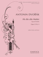 ALS DIE ALTE MUTTER OP. 55/4
