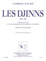 GABRIEL FAURE : LES DJINNS, OP. 12 FOR CHOIR AND PIANO  - 4-PART - CHANT ET PIANO -  RECUEIL