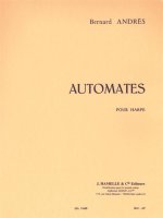 BERNARD ANDRES - AUTOMATES POUR HARPE