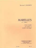 BERNARD ANDRES - MARELLES POUR HARPE - 2EME CAHIER