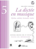 LA DICTEE EN MUSIQUE VOL.5 - MILIEU DU 2EME CYCLE + CD