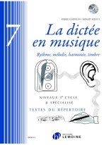 LA DICTEE EN MUSIQUE VOL.7 - 3EME CYCLE + CD
