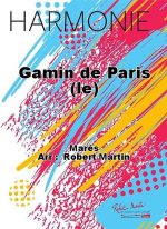 GAMIN DE PARIS (LE) CONCERT BAND/HARMONIE-PARTITION+PARTIES SEPAREES