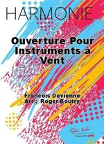 OUVERTURE POUR INSTRUMENTS A VENT CONCERT BAND/HARMONIE-PARTITION+PARTIES SEPAREES