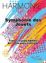 SYMPHONIE DES JOUETS CONCERT BAND/HARMONIE-PARTITION+PARTIES SEPAREES