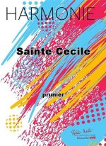 SAINTE CECILE CONCERT BAND/HARMONIE-PARTITION+PARTIES SEPAREES