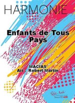 ENFANTS DE TOUS PAYS CONCERT BAND/HARMONIE-PARTITION+PARTIES SEPAREES