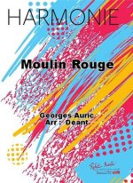 MOULIN ROUGE CONCERT BAND/HARMONIE-PARTITION+PARTIES SEPAREES