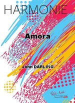 AMORA CONCERT BAND/HARMONIE-PARTITION+PARTIES SEPAREES