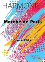 MARCHE DE PARIS CONCERT BAND/HARMONIE-PARTITION+PARTIES SEPAREES