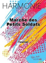 MARCHE DES PETITS SOLDATS CONCERT BAND/HARMONIE-PARTITION+PARTIES SEPAREES