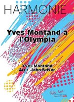 YVES MONTAND A L'OLYMPIA CONCERT BAND/HARMONIE-PARTITION+PARTIES SEPAREES