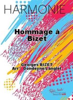 HOMMAGE A BIZET CONCERT BAND/HARMONIE-PARTITION+PARTIES SEPAREES
