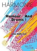 HUMOUR AND DRUMS CONCERT BAND/HARMONIE-PARTITION+PARTIES SEPAREES