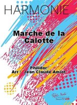 MARCHE DE LA CALOTTE CONCERT BAND/HARMONIE-PARTITION+PARTIES SEPAREES