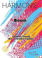 BOUM? CONCERT BAND/HARMONIE-PARTITION+PARTIES SEPAREES