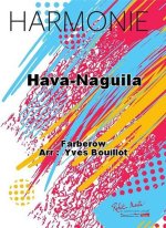 HAVA-NAGUILA CONCERT BAND/HARMONIE-PARTITION+PARTIES SEPAREES