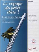 ANNICK SARRIEN PERRIER : LE VOYAGE DU PETIT FLUTE VOL 2 + SUPPORT AUDIO