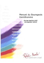 MENUET DU BOUREGEOIS GENTILHOMME CONCERT BAND/HARMONIE-PARTITION+PARTIES SEPAREES