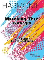 MARCHING THRO GORGIA CONCERT BAND/HARMONIE-PARTITION+PARTIES SEPAREES