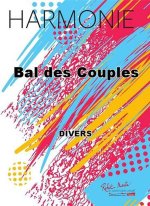 BAL DES COUPLES CONCERT BAND/HARMONIE-PARTITION+PARTIES SEPAREES