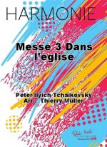MESSE 3 DANS L'EGLISE CONCERT BAND/HARMONIE-PARTITION+PARTIES SEPAREES