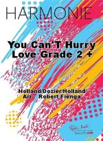 YOU CAN'T HURRY LOVE GRADE 2 + CONCERT BAND/HARMONIE-PARTITION+PARTIES SEPAREES