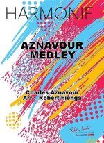 AZNAVOUR MEDLEY CONCERT BAND/HARMONIE-PARTITION+PARTIES SEPAREES