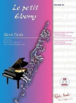 ALEXIS CIESLA : LE PETIT EBONY  - CLARINETTE ET PIANO -  RECUEIL