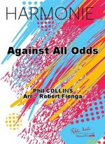 AGAINST ALL ODDS CONCERT BAND/HARMONIE-PARTITION+PARTIES SEPAREES