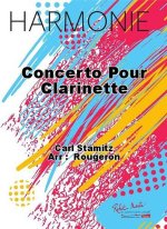 CONCERTO POUR CLARINETTE CONCERT BAND/HARMONIE-PARTITION+PARTIES SEPAREES