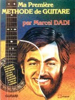 MARCEL DADI : MA PREMIERE METHODE DE GUITARE - TABULATION