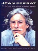 JEAN FERRAT: SPECIAL GUITARE TABLATURES GUITARE