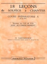 18 LECONS SOLFEGE A CHANTER :  COURS PREPARATOIRE A