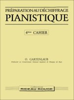 ODETTE GARTENLAUB : PREPARATION AU DECHIFFRAGE PIANISTIQUE - 4 EME CAHIER