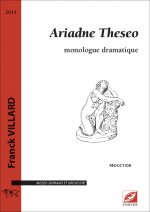 Ariadne Theseo, monologue dramatique (réduction pour voix et piano)